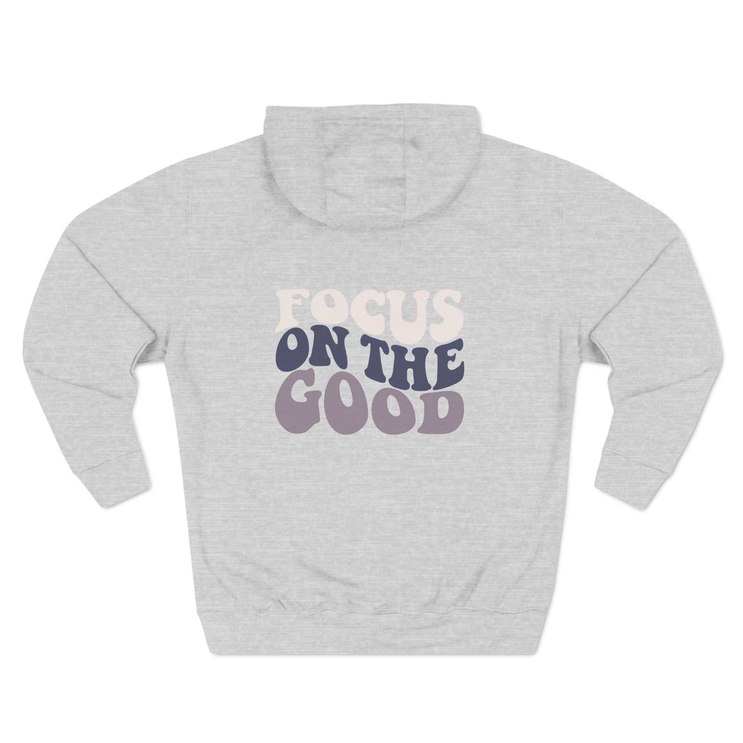 Focus on the Good Hoodie