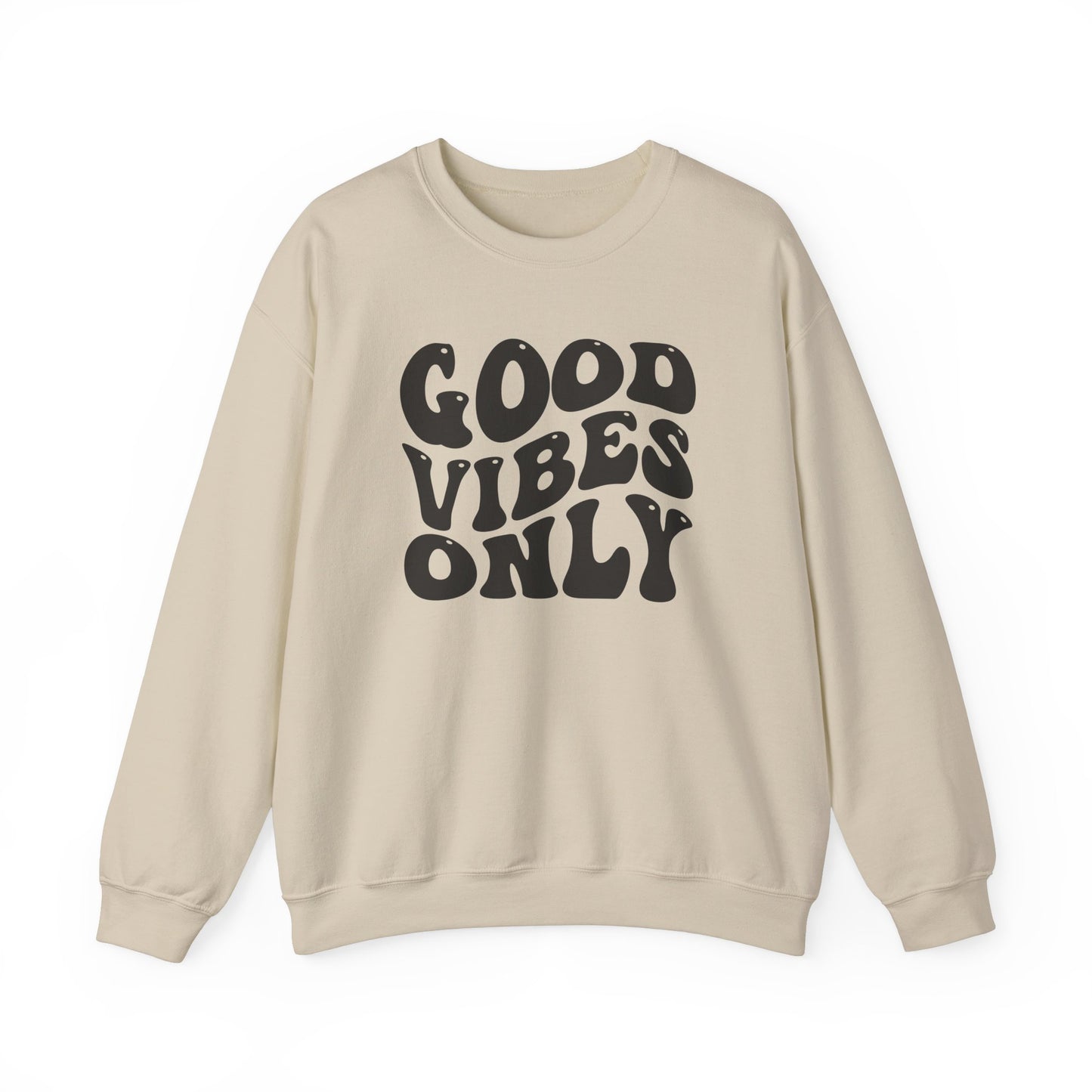 Good Vibes Only Crewneck Sweatshirt