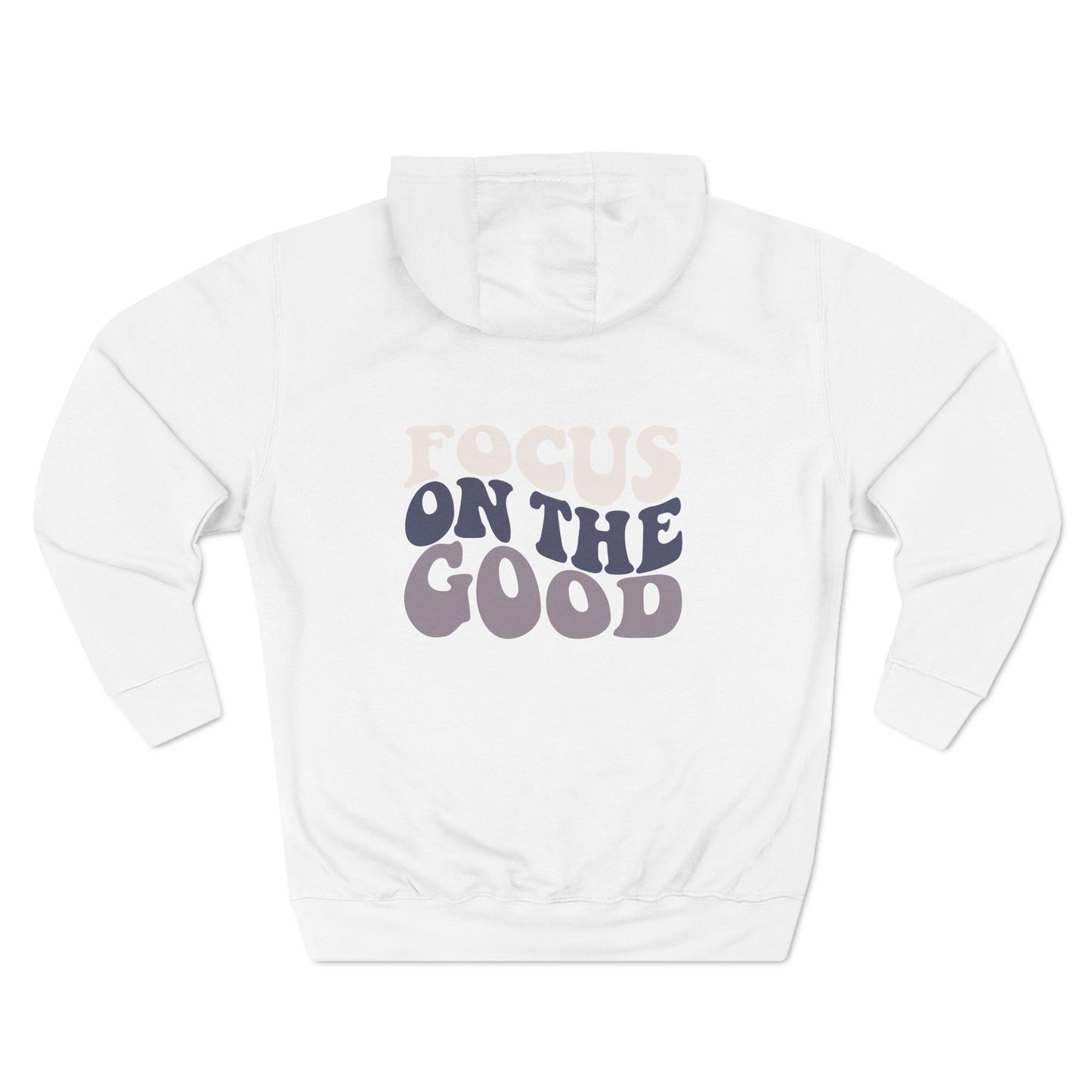 Focus on the Good Hoodie