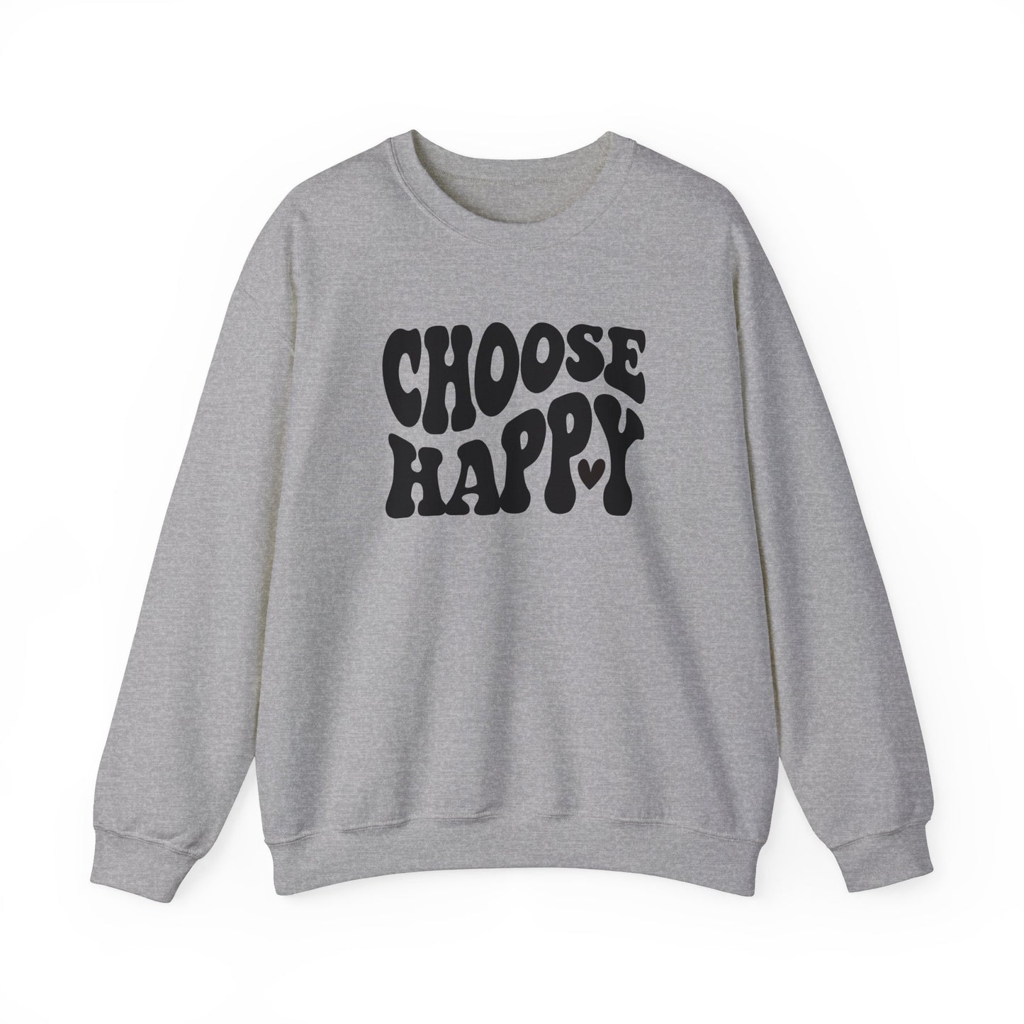 Choose Happy Crewneck Sweatshirt